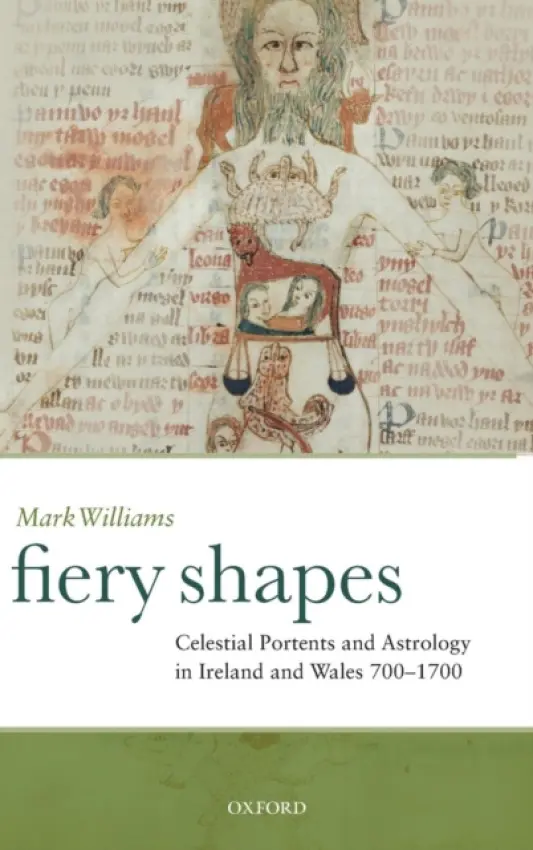 Fiery Shapes - Williams, Mark (, Research Fellow, Peterhouse, Cambridge)