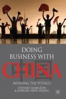 Doing Business With China - Hamilton, S. a Zhang, J.