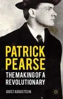 Patrick Pearse - Augusteijn, J.