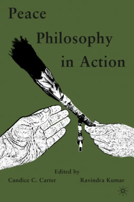 Peace Philosophy in Action - Carter, Candice C.