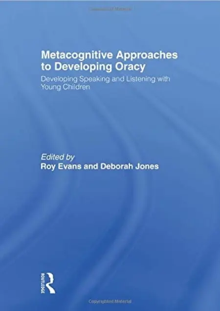 Metacognitive Approaches to Developing Oracy