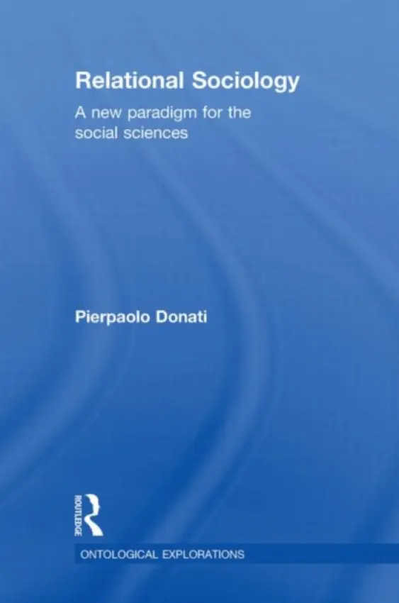 Relational Sociology - Donati, Pierpaolo