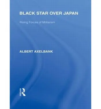 Black Star Over Japan - Axelbank, Albert