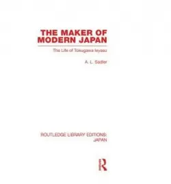 Maker of Modern Japan - Sadler, A