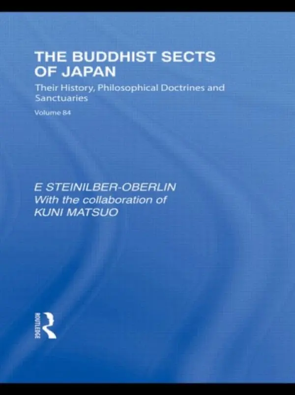 Buddhist Sects of Japan - Steinilber-Oberlin, E