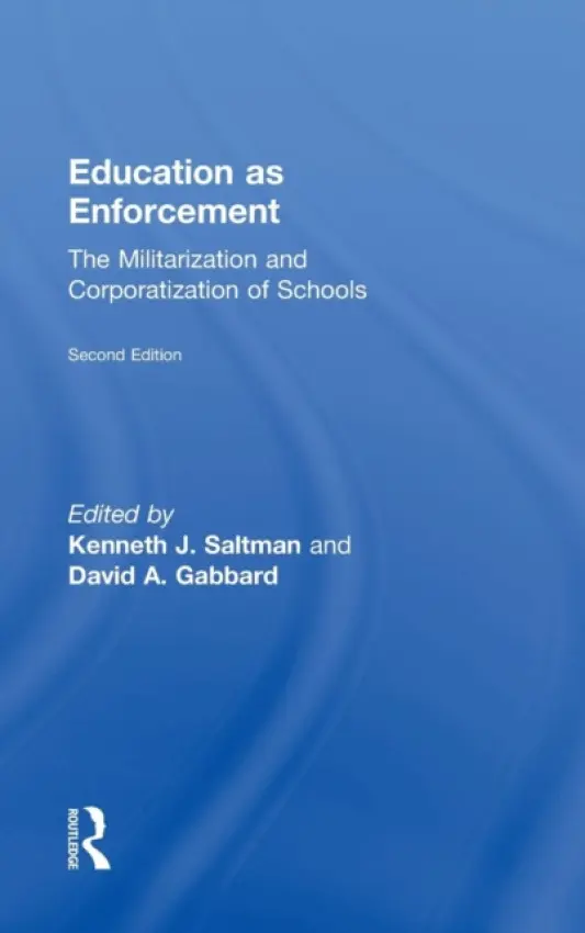Education as Enforcement