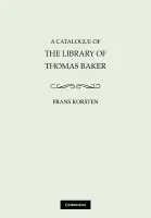 Catalogue of the Library of Thomas Baker