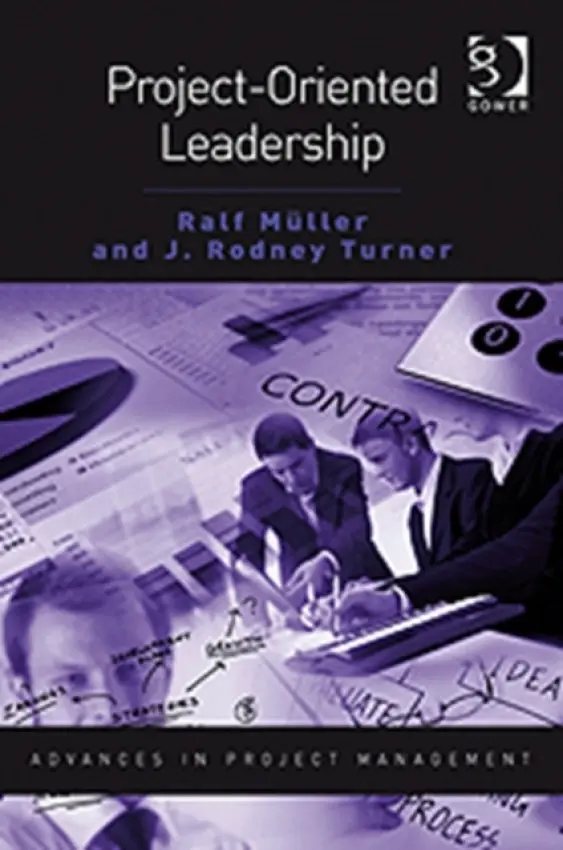 Project-Oriented Leadership - Muller, Ralf