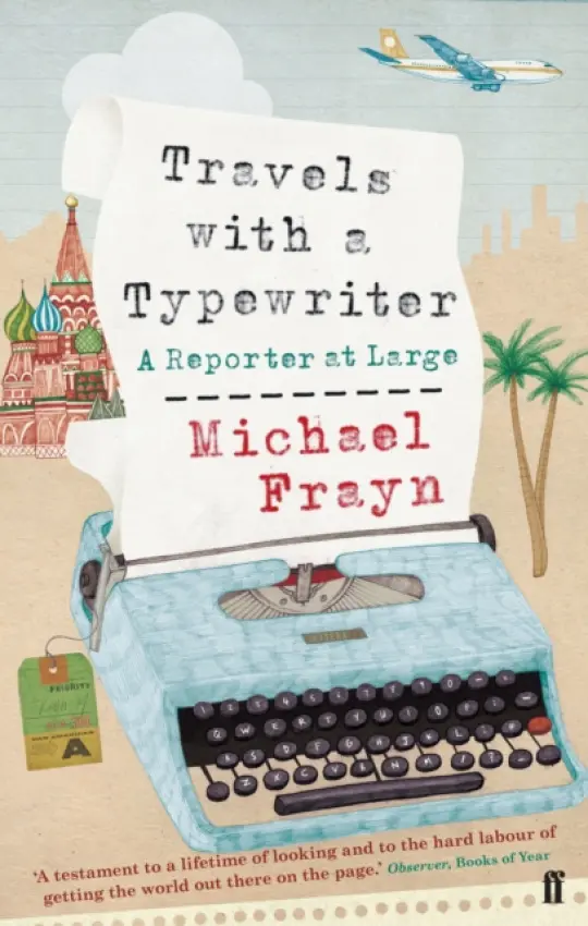 Travels with a Typewriter - Frayn, Michael