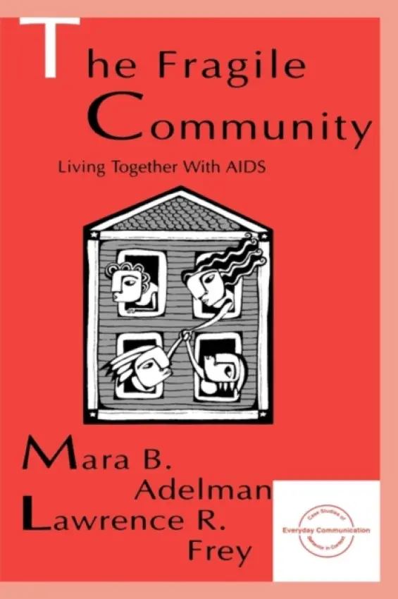 Fragile Community - Adelman, Mara B. a Frey, Larry R.