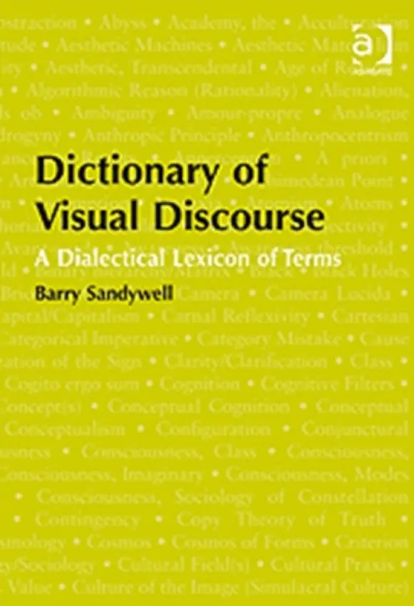 Dictionary of Visual Discourse - Sandywell, Barry