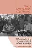 Centralizing Fieldwork