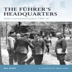 Fuhrer's Headquarters - Short, Neil