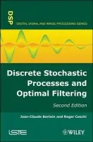 Discrete Stochastic Processes and Optimal Filtering - Bertein, Jean-Claude (University of Paris VI) a Ceschi, Roger (University of Paris XI)