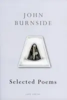 Selected Poems - John Burnside