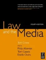 Law and the Media - Crone, Tom (Legal Manager of News International plc, UK.)