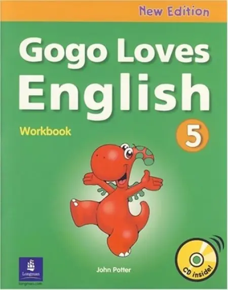 Gogo Loves English WB and CD 5 - Methold, Ken a Proctor, Stanton a Graham, Melanie a McIntosh, Mary a FitzGerald, Paul a Hiraki, Masako a Potter, John