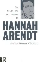 Political Philosophy of Hannah Arendt - d'Entreves, Maurizio Passerin