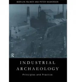 Industrial Archaeology - Palmer, Marilyn