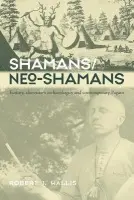 Shamans/Neo-Shamans - Wallis, Robert J.