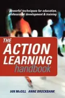 Action Learning Handbook - Brockbank, Anne a McGill, Ian