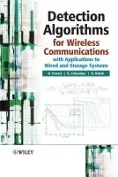 Detection Algorithms for Wireless Communications - Ferrari, Gianluigi (University of Parma, Italy) a Colavolpe, Giulio (University of Parma, Italy) a Raheli, Riccardo (University of Parma, Italy)