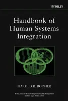 Handbook of Human Systems Integration - Booher, Harold R. (  Human Systems Integration and MANPRINT, Baltimore, Maryland, USA)