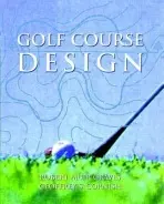 Golf Course Design - Graves, Robert Muir a Cornish, Geoffrey S.