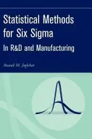 Statistical Methods for Six Sigma - Joglekar, Anand M. (Joglekar Associates, MN, USA)
