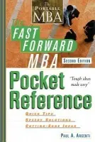 Fast Forward MBA Pocket Reference - Argenti, Paul A. (The Tuck School of Business, Dartmouth College)