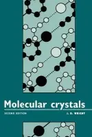 Molecular Crystals - Wright, J. D. (University of Kent, Canterbury)