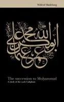 Succession to Muhammad - Madelung, Wilferd (University of Oxford)