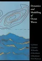 Dynamics and Modelling of Ocean Waves - Komen, G. J. a Cavaleri, L. (Istituto per lo Studio della Dinamica delle Grandi Masse, CNR, Venice) a Donelan, M. (Canadian Centre for Inland Waters, Burlington, Ontario) a Hasselmann, K. (Max-Planck-Institut fur Meteorologie, Hamburg) a Hasselmann, S. (Max-Planc