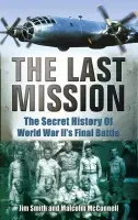 Last Mission - Smith, Jim a McConnell, Malcolm