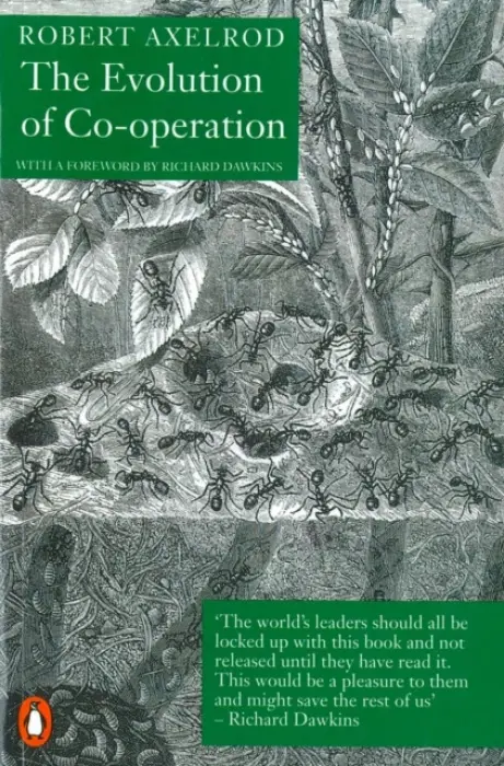 Evolution of Co-Operation - Axelrod, Robert