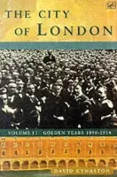 City Of London Volume 2 - Kynaston, David