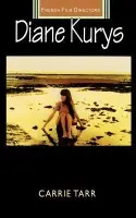 Diane Kurys - Tarr, Carrie