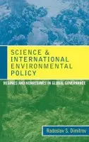 Science and International Environmental Policy - Dimitrov, Radoslav S.