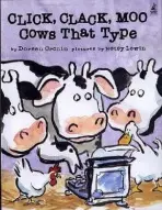 Click, Clack, Moo - Cows That Type - Doreen Cronin