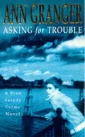 Asking for Trouble (Fran Varady 1) - Ann Granger