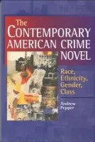 Contemporary American Crime Novel - Pepper, Andrew (Queens's University, Belfast)