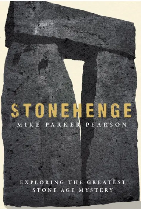 Stonehenge - Mike Parker Pearson