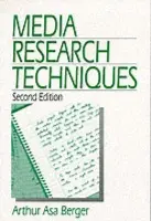 Media Research Techniques - Berger, Arthur A,