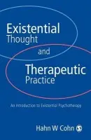 Existential Thought and Therapeutic Practice - Cohn, Hans W