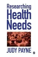 Researching Health Needs - Payne, Judy