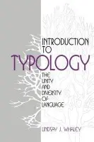 Introduction to Typology - Whaley, Lindsay J.