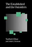 Established and the Outsiders - Elias, Norbert a Scotson, John L