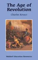 The Age of Revolution - Charles Kovacs