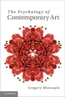 Psychology of Contemporary Art - Minissale, Gregory (University of Auckland)