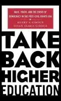 Take Back Higher Education - Giroux, H.